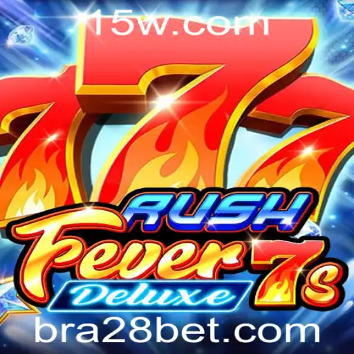 Descubra o Empolgante Mundo de RushFever7sDeluxe com a Aposta A28 Bet